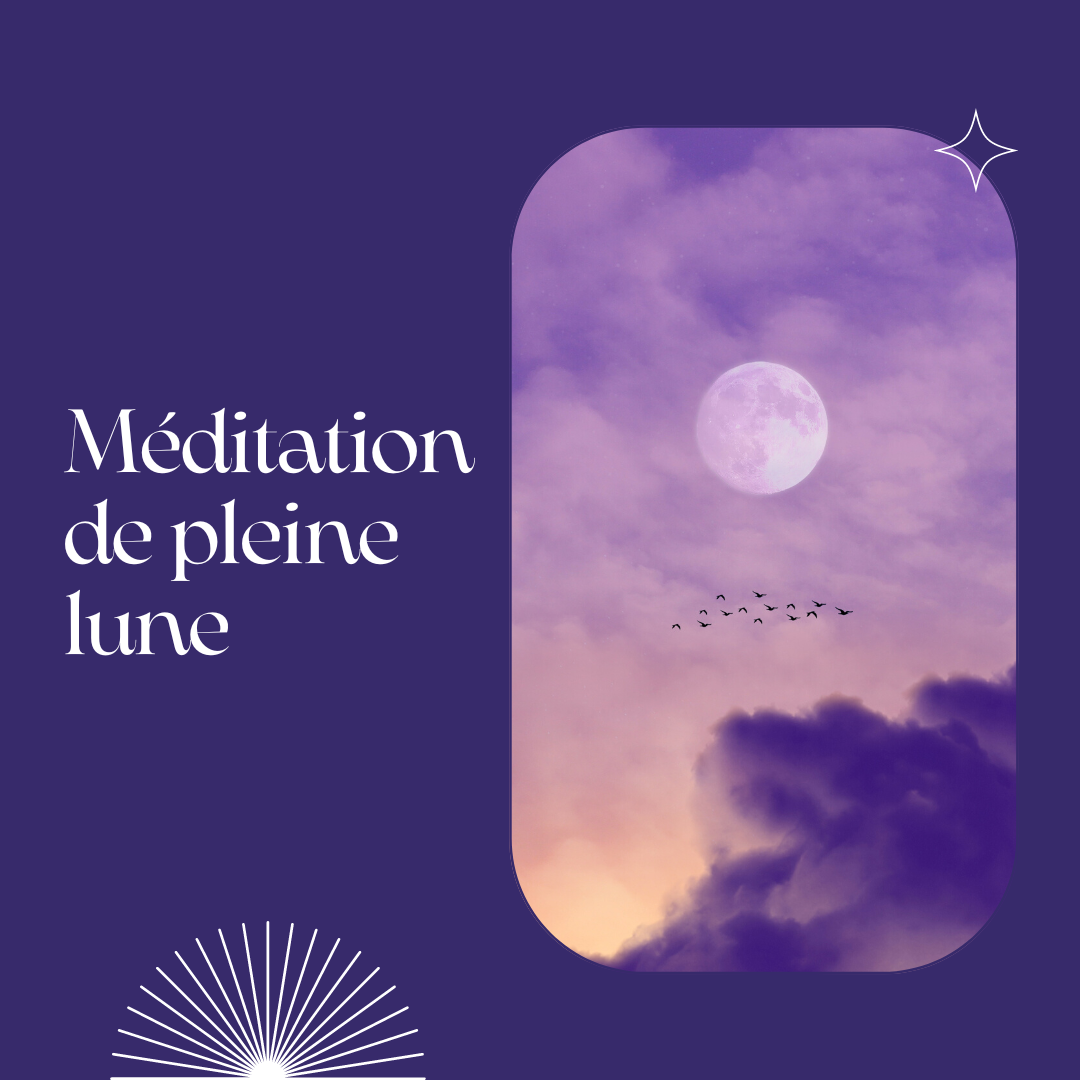 année 2025/2026 - Méditation Guidée de pleine lune