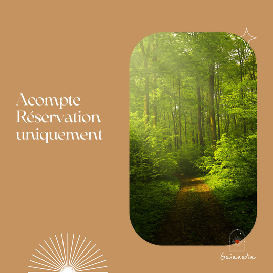 Acompte réservation - Enseignement chamanique